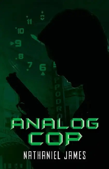 Analog Cop by Nathaniel Young