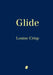 Glide by Louise Crisp