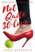 Not Quite 30-Love by Sally Bradfield