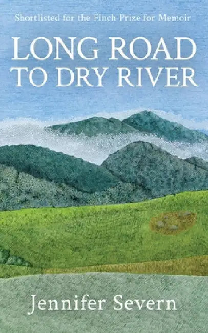 Long Road to Dry River by Jennifer Severn