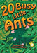 20 Busy Little Ants by Robyn Cain, Romulo Reyes