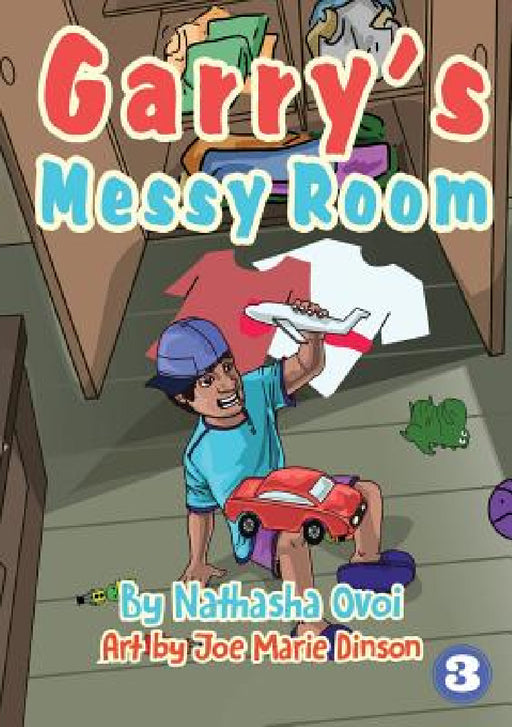 Garry's Messy Room by Natasha Ovoi, Joe Marie Dinson