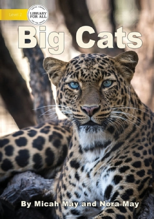 Big Cats by Micah May, Nora May