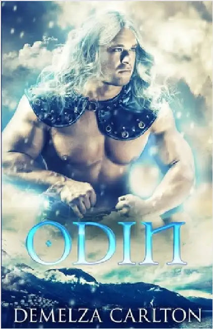Odin: A Paranormal Protector Tale by Carlton, Demelza