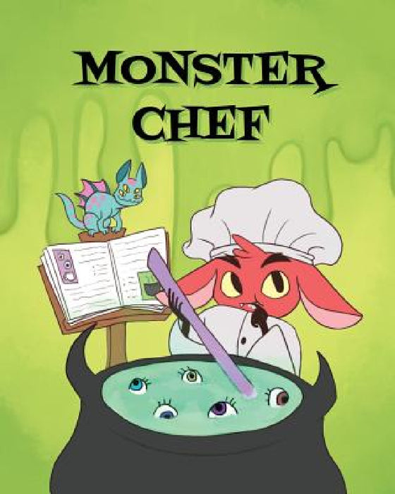 Monster Chef by Nadine Bates, Kate Doroshenko