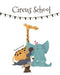 Circus School by Dimity Powell
