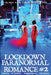 LOCKDOWN paranormal Romance #2 by D. Kershaw