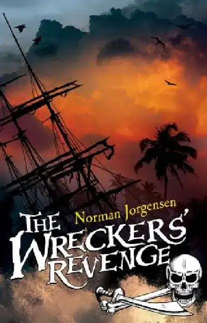 The Wreckers' Revenge by Norman Jorgensen