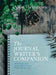 The Journal Writer's Companion: Achieve Your Goals - Express Your Creativity - Realize Your Potential by Alyss Thomas