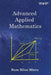 Advanced Applied Mathematics by Ram Bilas Misra