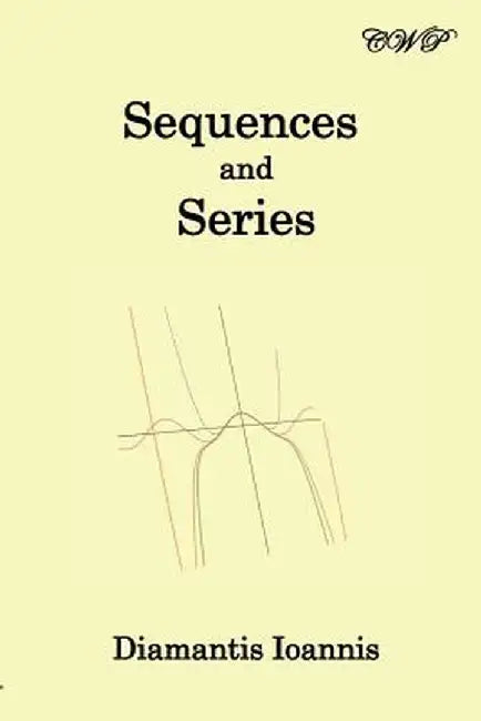 Sequences and Series by Diamantis Ioannis