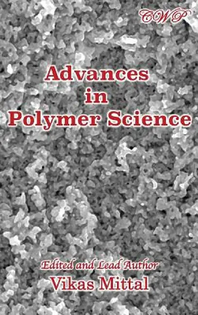 Advances in Polymer Science by Vikas Mittal