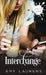 Interchange by Amy Laurens