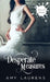 Desperate Measures by Amy Laurens