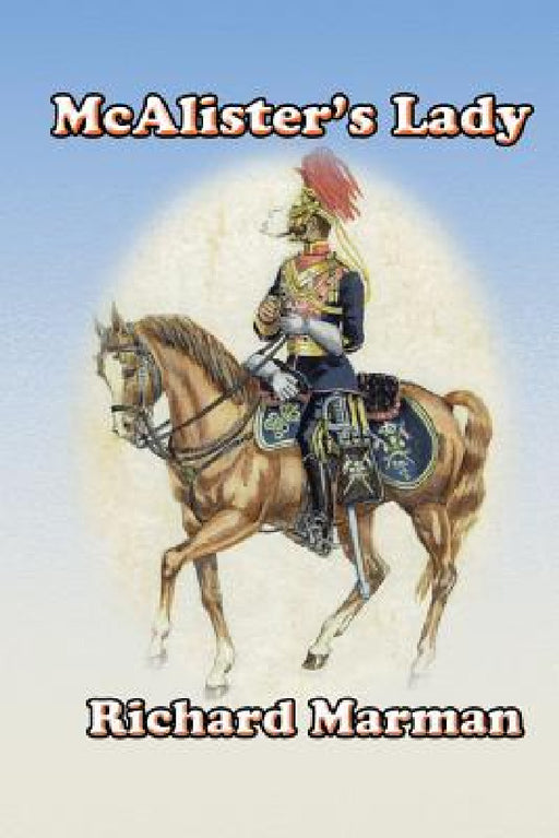 McAlister's Lady: The McAlister Line by Richard Marman