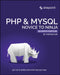 PHP & Mysql: Novice to Ninja by Tom Butler