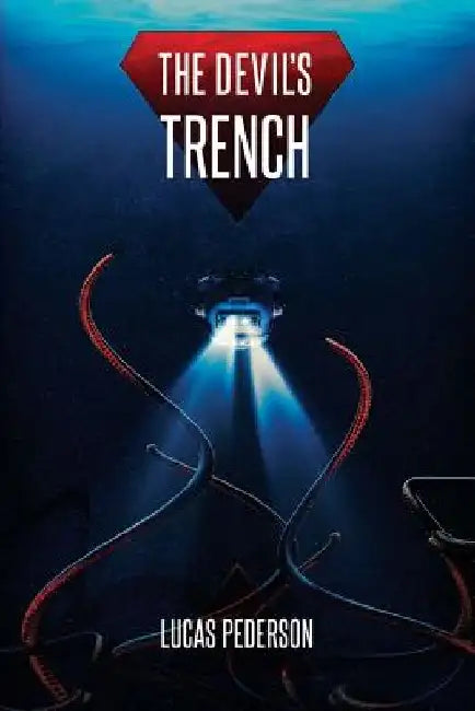 The Devil's Trench: A Deep Sea Thriller by Lucas Pederson