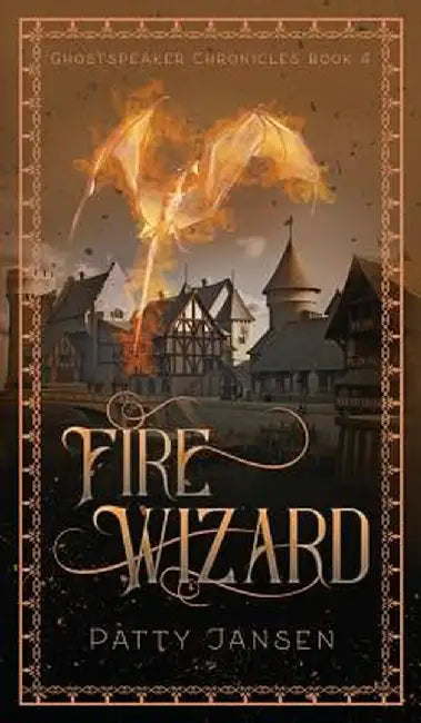 Fire Wizard by Patty Jansen