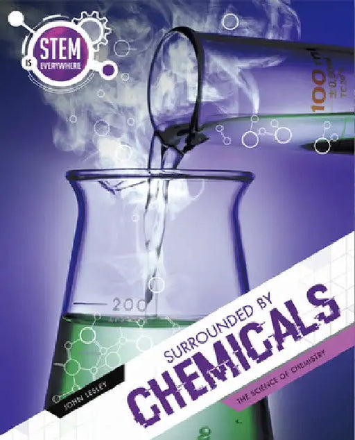 Surrounded by Chemicals by John Lesley