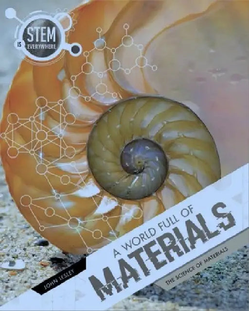 A World Full of Materials by John Lesley
