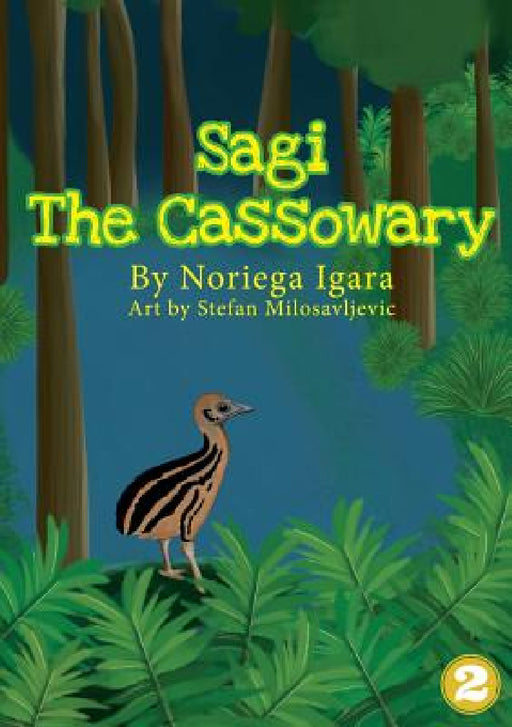 Sagi the Cassowary by Noriega Igara, Stefan Milosavljevic