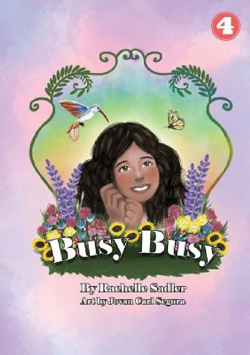 Busy Busy by Rachelle Sadler, Jovan Carl Segura