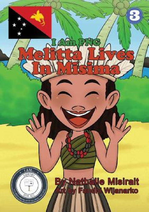 Melitta Lives In Misima by Nathalie Misirait, Fandhi Wijanarko