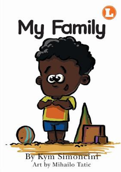 My Family by Kym Simoncini, Mihailo Tatic