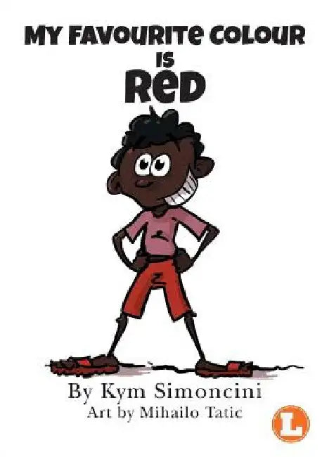 My Favourite Colour Is Red by Kym Simoncini