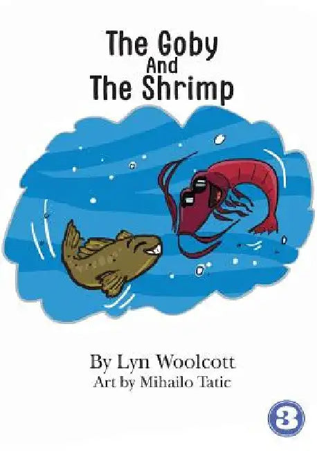 The Goby and the Shrimp by Lyn Woolcott