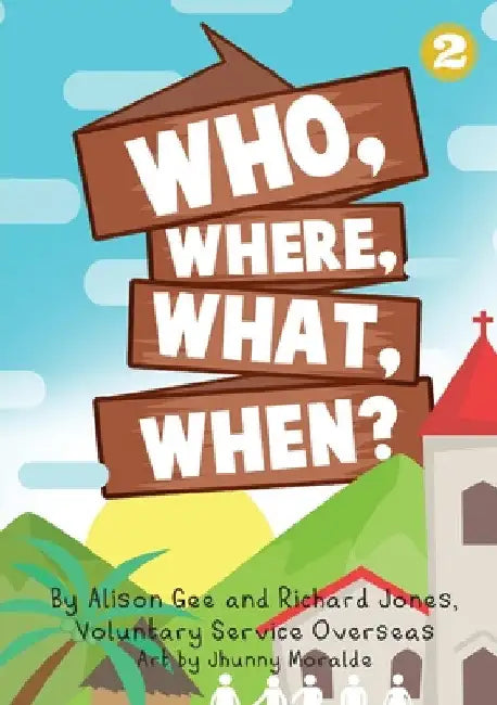 Who, Where, What, When? by Alison Gee