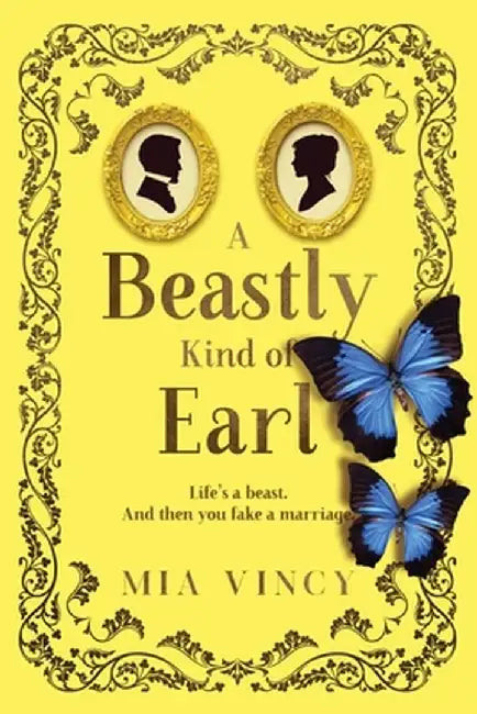 A Beastly Kind of Earl by Mia Vincy