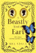A Beastly Kind of Earl by Mia Vincy