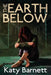 The Earth Below by Katy Barnett