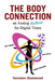 The Body Connection: An Analog Re-Boot for Digital Times by Suzanna Hammond