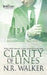 Clarity of Lines by N. R. Walker