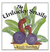 The Unlucky Snails by Wendy Hamilton