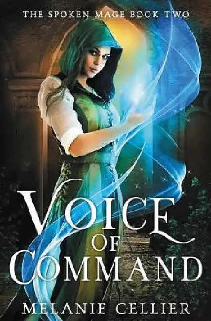 Voice of Command by Melanie Cellier