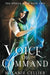 Voice of Command by Melanie Cellier