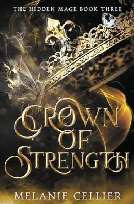 Crown of Strength by Melanie Cellier