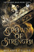 Crown of Strength by Melanie Cellier
