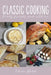 Classic Cooking: Family Favourites Made With Love by Cheree Heath
