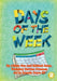 Days Of The Week by Alison Gee
