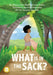 What Is In The Sack? by Alison Gee