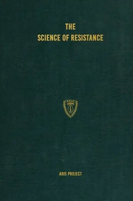 The Science of Resistance by Aris Project