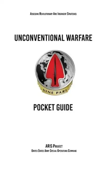 Unconventional Warfare Pocket Guide by Aris Project