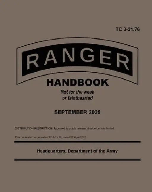 TC 3-21.76 Ranger Handbook September 2025 by Headquarters Department of the Army, Conflict Research Group