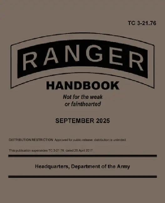 Tc 321.76 Ranger Handbook September 2025 by Headquarters Department Of The Army