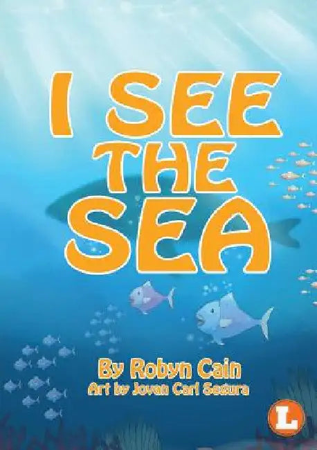 I See The Sea by Robyn Cain