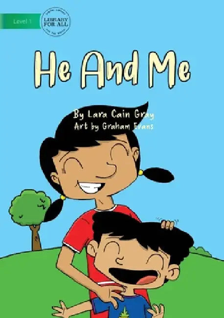 He And Me by Lara Cain Gray